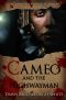 [Trilogy of Shadows 02] • Cameo and the Highwayman